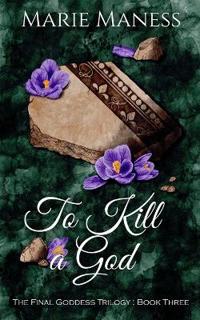 To Kill a God