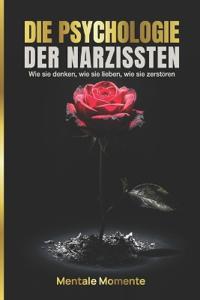 Die Psychologie der Narzissten