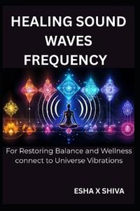 Healing Sound Waves Frequency