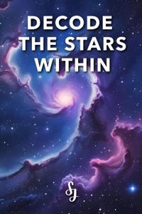 Decode The Stars Within