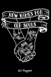 A New Name for an Old Soul