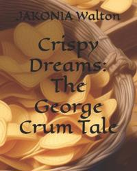 Crispy Dreams