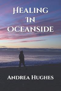 Healing In Oceanside