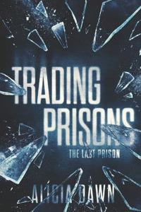 Trading Prisons