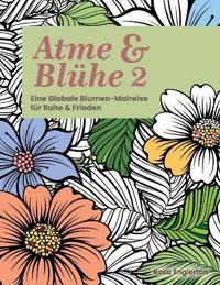 Atme & Blühe 2