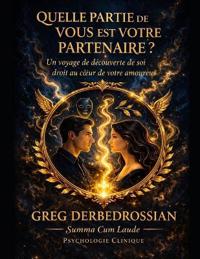 Quelle Partie de Vous Est Votre Partenaire?