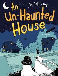 An Un-Haunted House