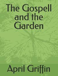The Gospell and the Garden
