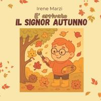 E' arrivato il Signor Autunno