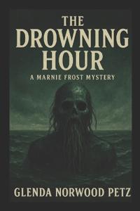 Norwood Petz, G: Drowning Hour
