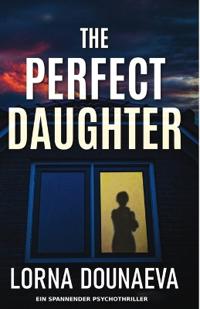 The Perfect Daughter