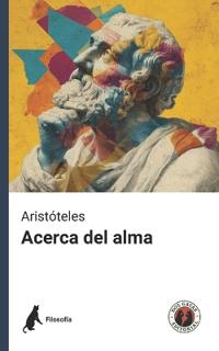 Acerca del alma (De Anima)
