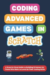 Coding Advanced Games in Scratch