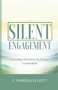 Silent Engagement