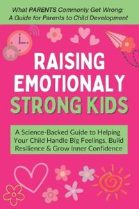 Raising Emotionally Strong Kids