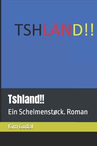 Tshland!!