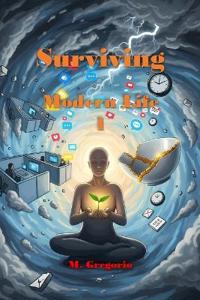 Surviving Modern Life 1