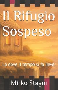 Il Rifugio Sospeso