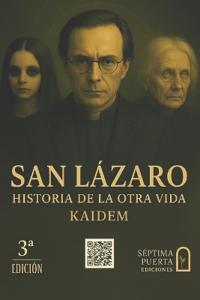 San Lázaro Historia de la otra vida.