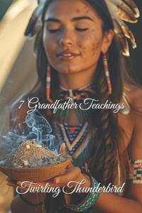 7 Grandfather Teachings