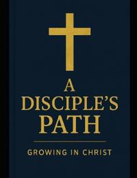 A Disciple's Path
