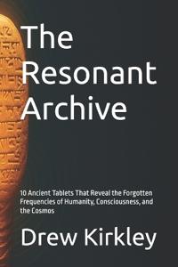 The Resonant Archive