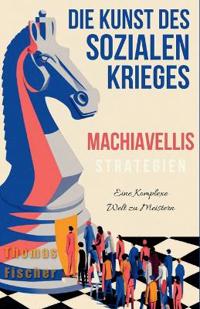Die Kunst des Sozialen Krieges