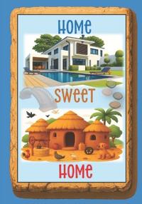 Home Sweet Home