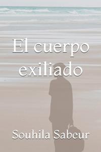 El cuerpo exiliado