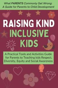 Raising Kind, Inclusive Kids