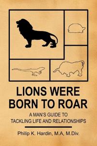 Lion Were Born to Roar