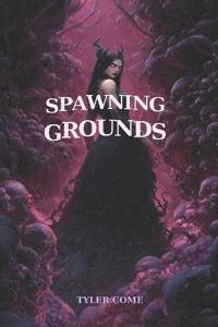 Spawning Grounds