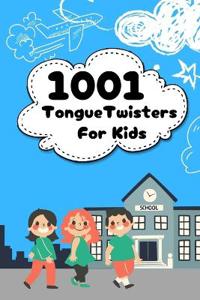 1001 Tongue Twisters For Kids