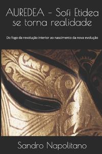 AUREDEA - Sofi Etidea se torna realidade