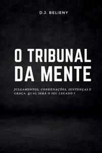 O Tribunal da Mente