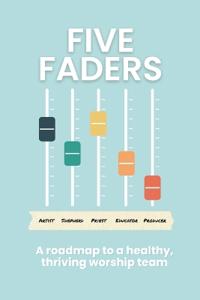 Five Faders
