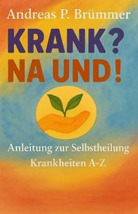 Krank? Na Und!
