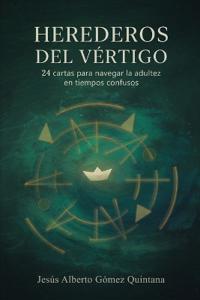 Herederos del vértigo