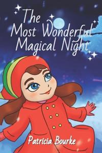 The Most Wonderful Magical Night