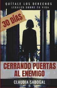 Cerrando Puertas Al Enemigo