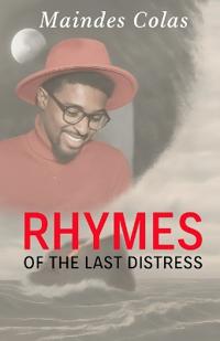 Rhym of the last Distress
