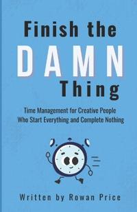 Finish The Damn Thing