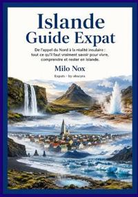 Islande Guide Expat