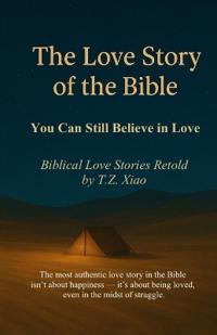 The Love Story of the Bible