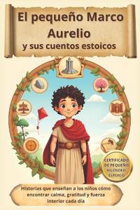 El pequeño Marco Aurelio y sus cuentos estoicos
