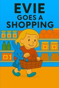 Evie Goes Shopping