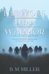 The Wolf in the Warrior