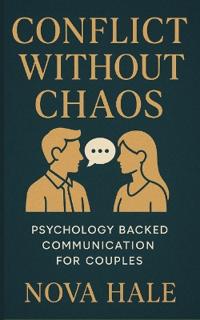 Conflict Without Chaos