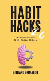 Habit Hacks 2.0