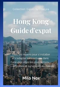 Hong Kong Guide d'expat